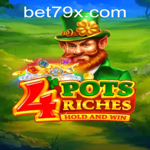4potsriches: A New Gaming Adventure With 79x PH Login
